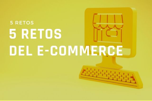 e-Commerce, cinco retos