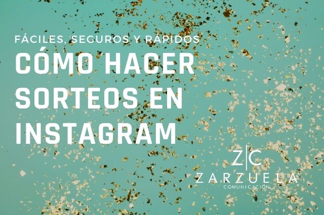 ¿Cómo hacer un sorteo en Instagram?