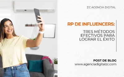 Tres estrategias de RP de influencers existosas