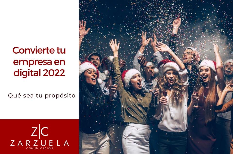 Convierte a tu empresa en digital 2022