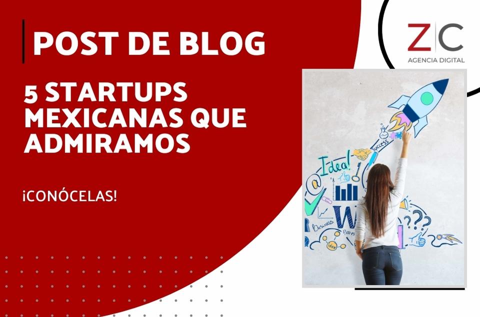 5 startups mexicanas que admiramos