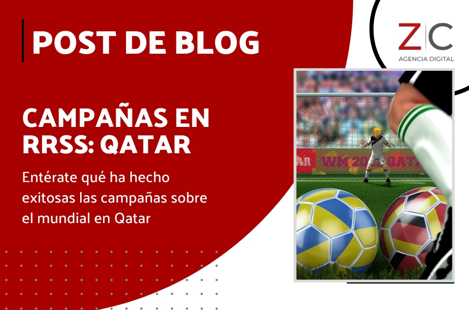 ¿Qué hizo relevantes las campañas de Qatar 2022?