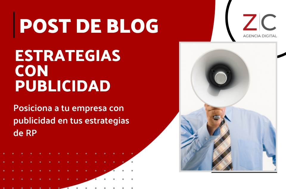 ¿Cómo maximizar el impacto de estrategias de RP con publicidad?