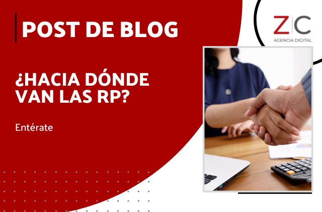 ¿Hacia dónde van las Relaciones Públicas?