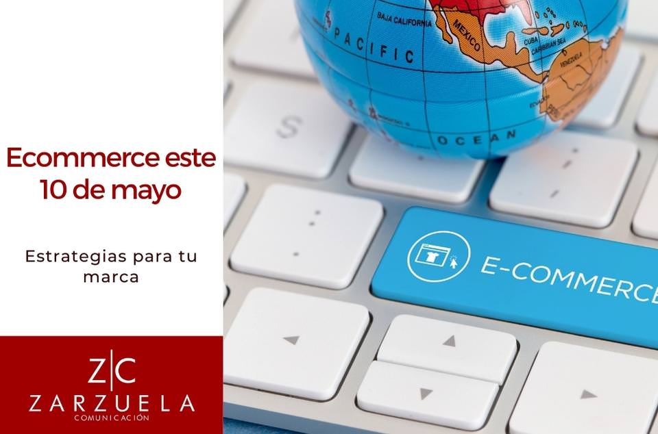 Estrategias de ecommerce para el 10 de mayo