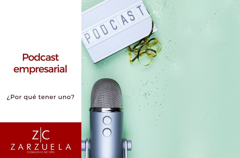 ¿Por qué tener un podcast empresarial?