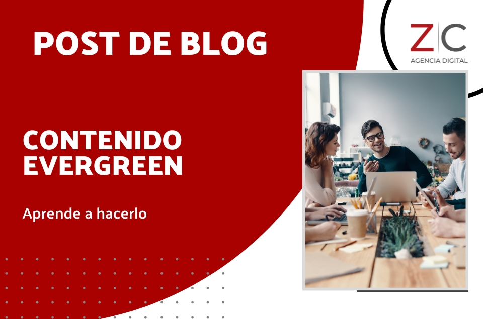 Contenido evergreen, ¿qué es?