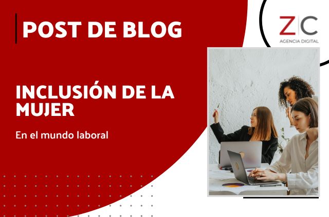 Inclusión de la mujer en el mundo laboral