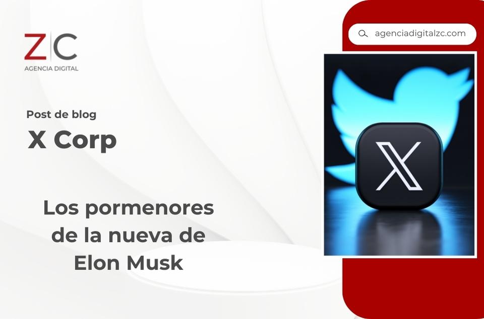 Elon Musk y X Corp: el riesgo de su rebranding