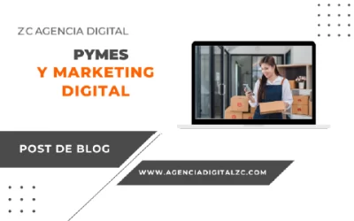 Pymes y Marketing Digital: conoce sus beneficios
