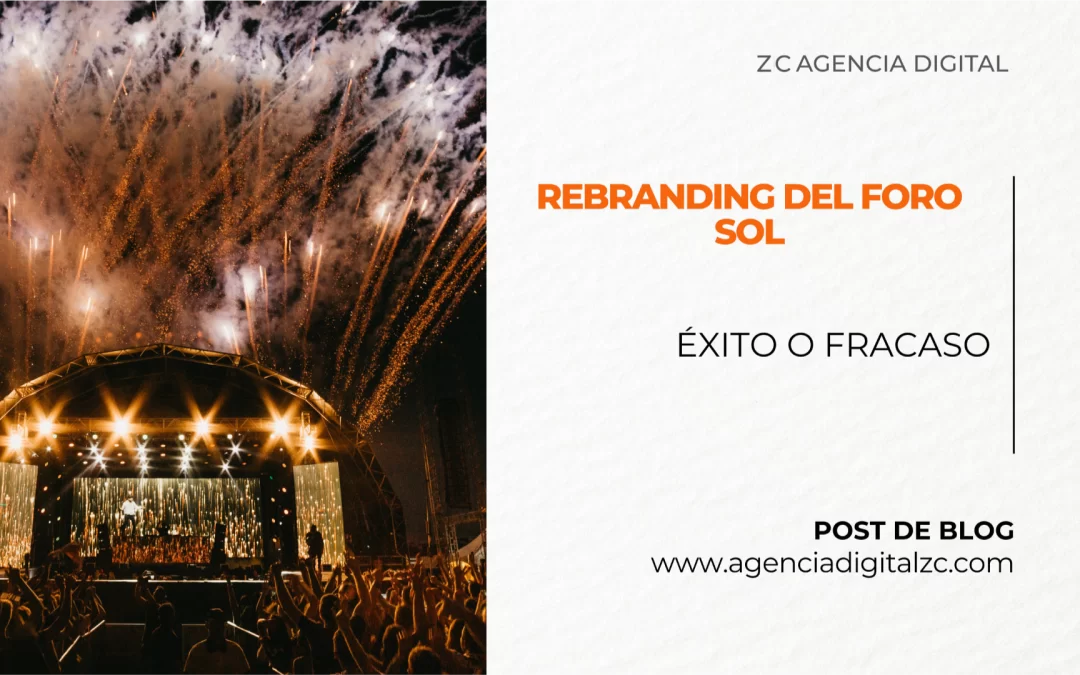 El rebranding del Foro Sol: éxito o fracaso