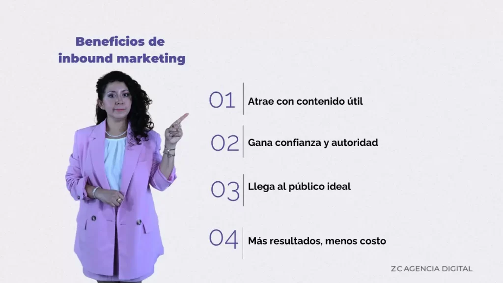 Inbound marketing, impleméntalo en tu empresa 3 Atrae más clientes con inbound marketing, contenido útil, bajo costo, mayor confianza y segmentación precisa para tu empresa. Quédate leyendo.